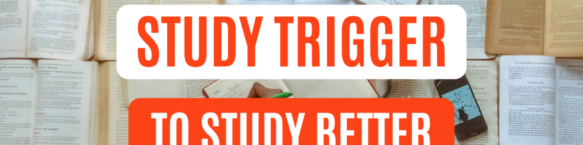 How to actually start studying using a Study Trigger